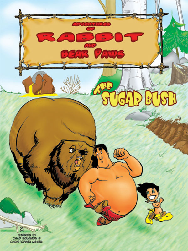 Rabbit and Bear Paws: The Sugar Bush